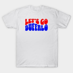 Let's Go Buffalo T-Shirt